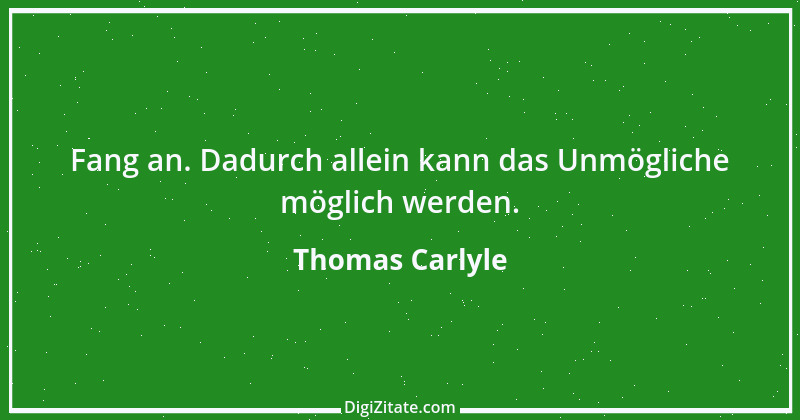 Zitat von Thomas Carlyle 47