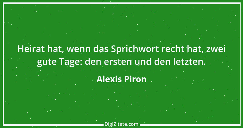 Zitat von Alexis Piron 1