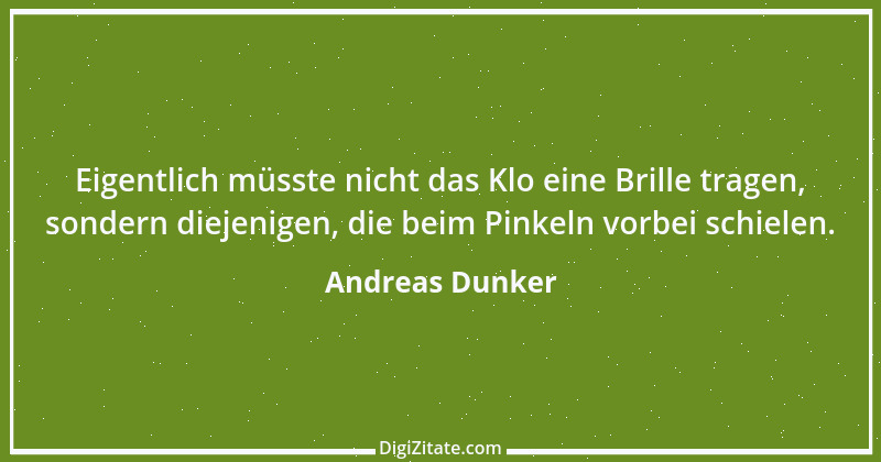 Zitat von Andreas Dunker 107