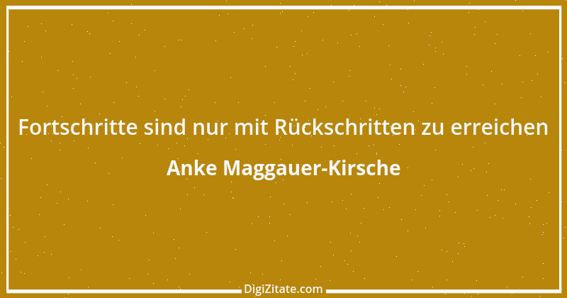 Zitat von Anke Maggauer-Kirsche 377