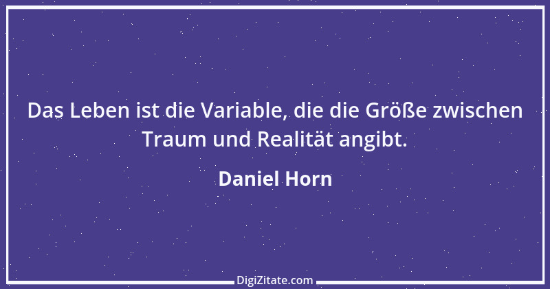 Zitat von Daniel Horn 3