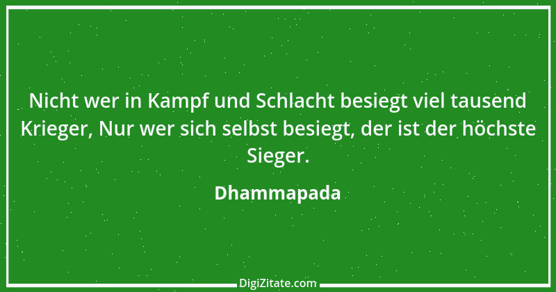 Zitat von Dhammapada 74