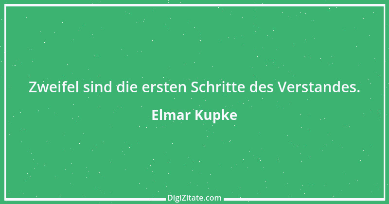 Zitat von Elmar Kupke 410