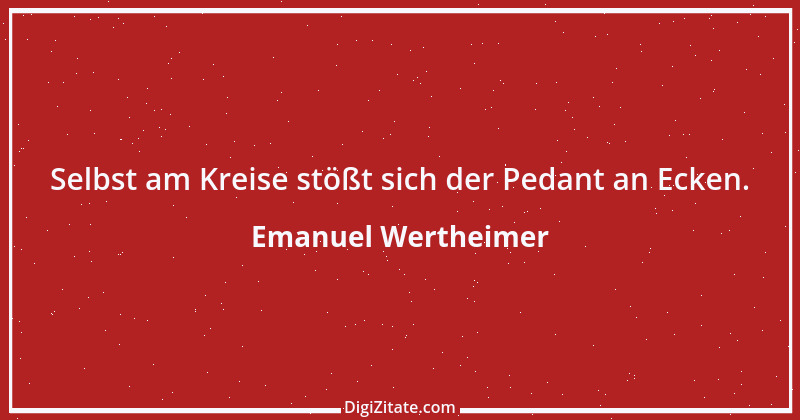 Zitat von Emanuel Wertheimer 155