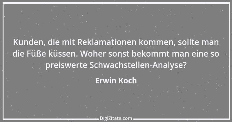 Zitat von Erwin Koch 211