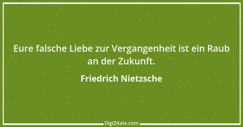 Zitat von Friedrich Nietzsche 17