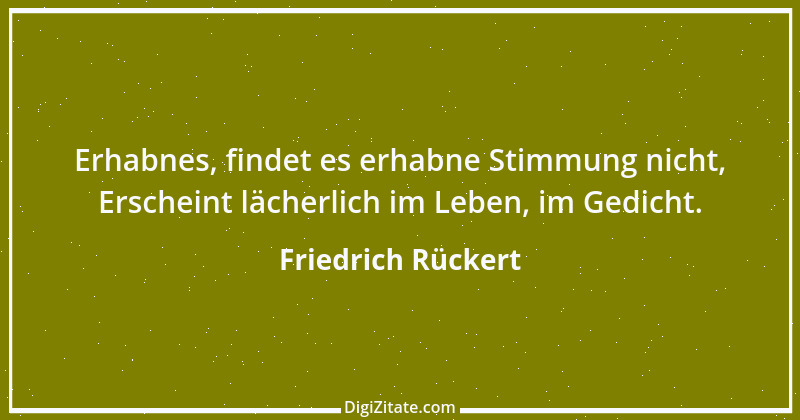 Zitat von Friedrich Rückert 49