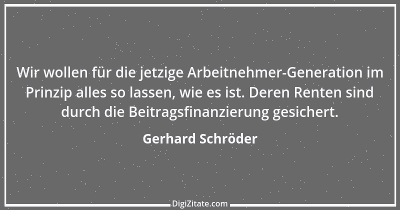 Zitat von Gerhard Schröder 203