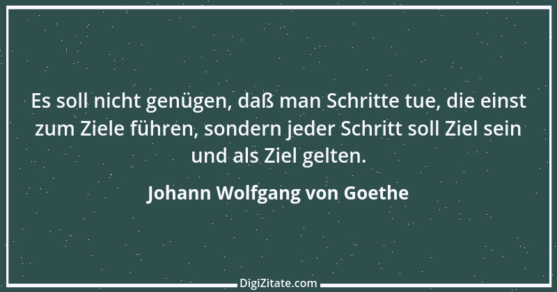 Zitat von Johann Wolfgang von Goethe 3080