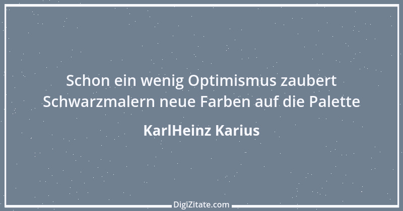 Zitat von KarlHeinz Karius 5