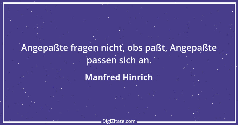 Zitat von Manfred Hinrich 254