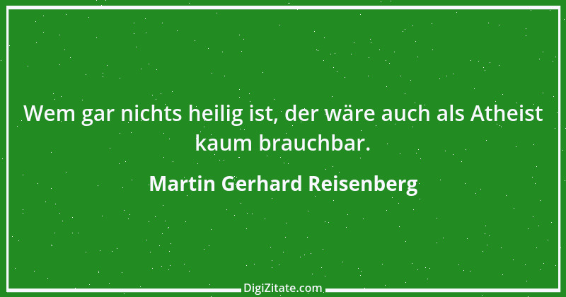 Zitat von Martin Gerhard Reisenberg 2395