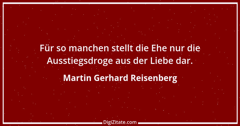 Zitat von Martin Gerhard Reisenberg 395