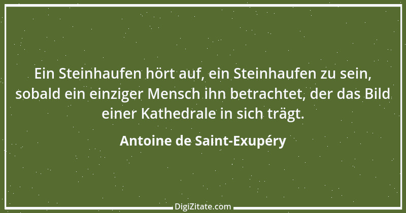 Zitat von Antoine de Saint-Exupéry 85