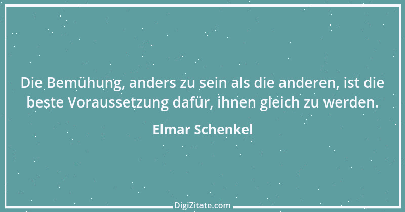 Zitat von Elmar Schenkel 294