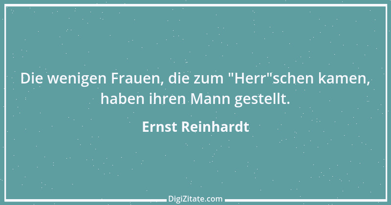 Zitat von Ernst Reinhardt 322