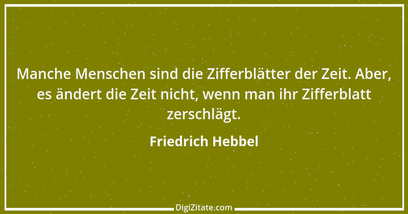 Zitat von Friedrich Hebbel 436