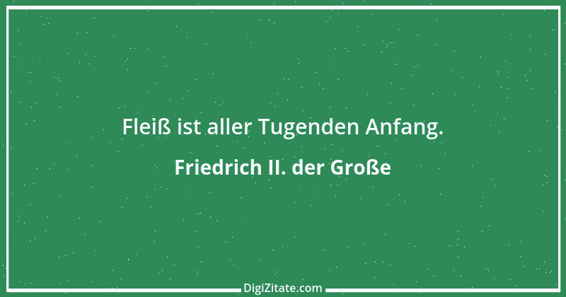 Zitat von Friedrich II. der Große 233