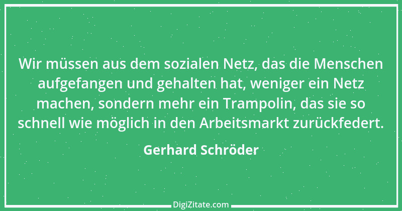 Zitat von Gerhard Schröder 204