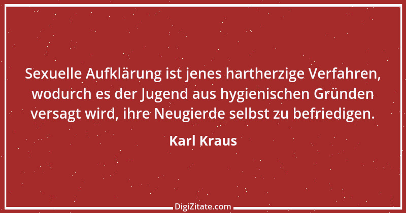 Zitat von Karl Kraus 840