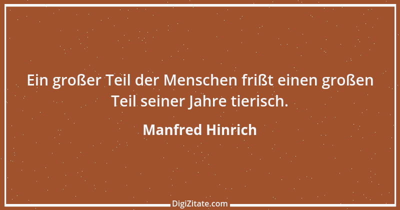 Zitat von Manfred Hinrich 255