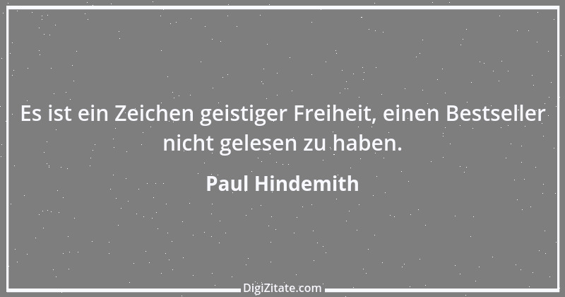 Zitat von Paul Hindemith 1