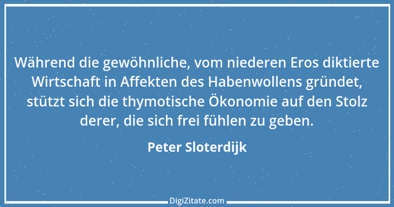 Zitat von Peter Sloterdijk 3