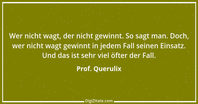 Zitat von Prof. Querulix 373