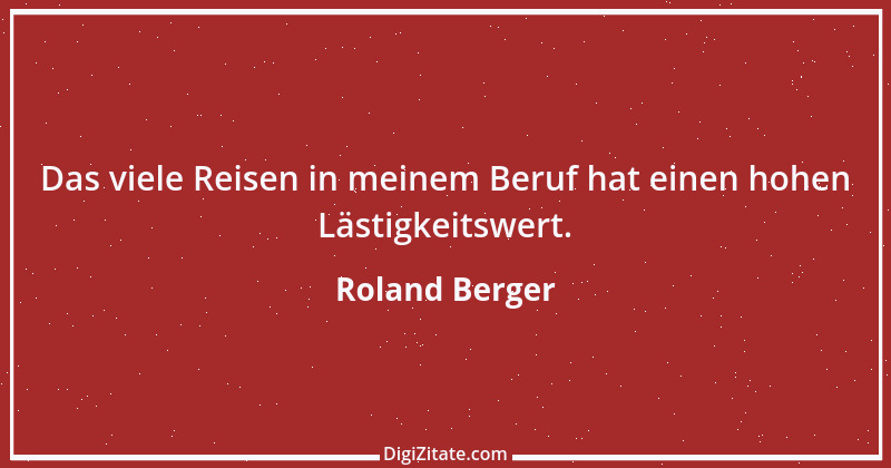 Zitat von Roland Berger 2