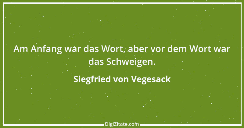 Zitat von Siegfried von Vegesack 1