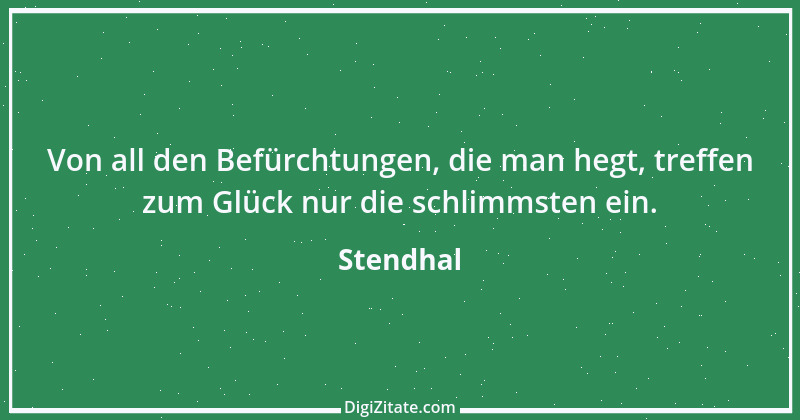 Zitat von Stendhal 51