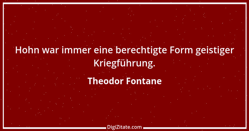 Zitat von Theodor Fontane 343