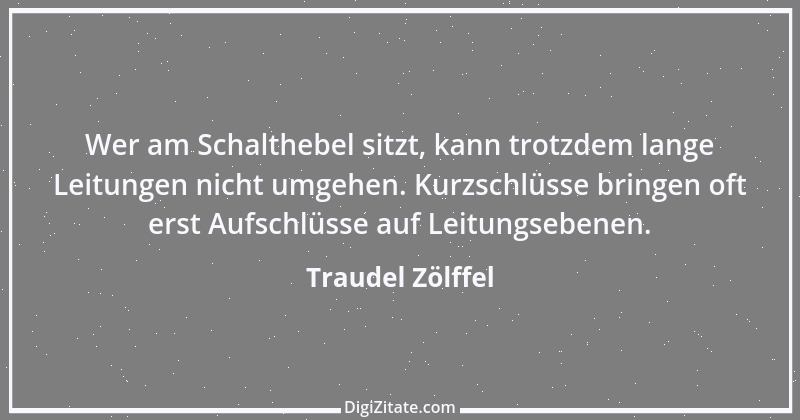 Zitat von Traudel Zölffel 66