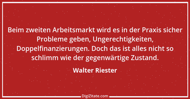 Zitat von Walter Riester 6