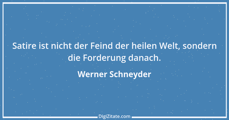 Zitat von Werner Schneyder 4