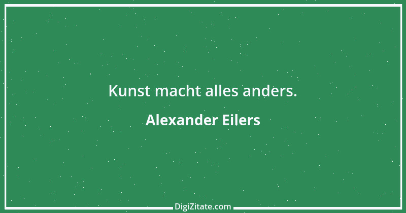 Zitat von Alexander Eilers 169