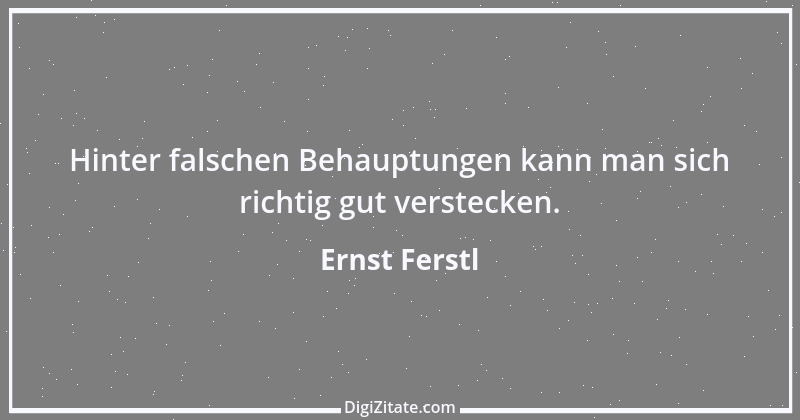 Zitat von Ernst Ferstl 523