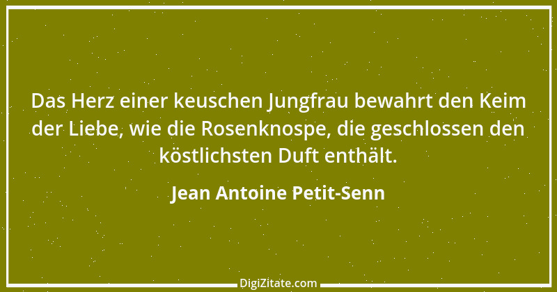 Zitat von Jean Antoine Petit-Senn 50