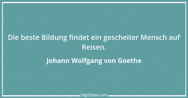 Zitat von Johann Wolfgang von Goethe 3082