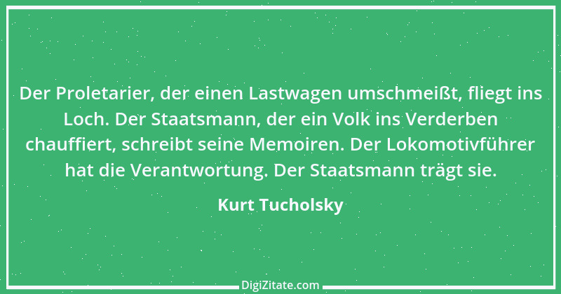 Zitat von Kurt Tucholsky 623