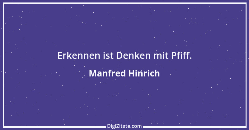 Zitat von Manfred Hinrich 3256