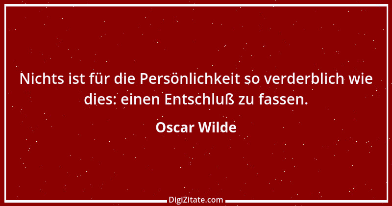 Zitat von Oscar Wilde 988