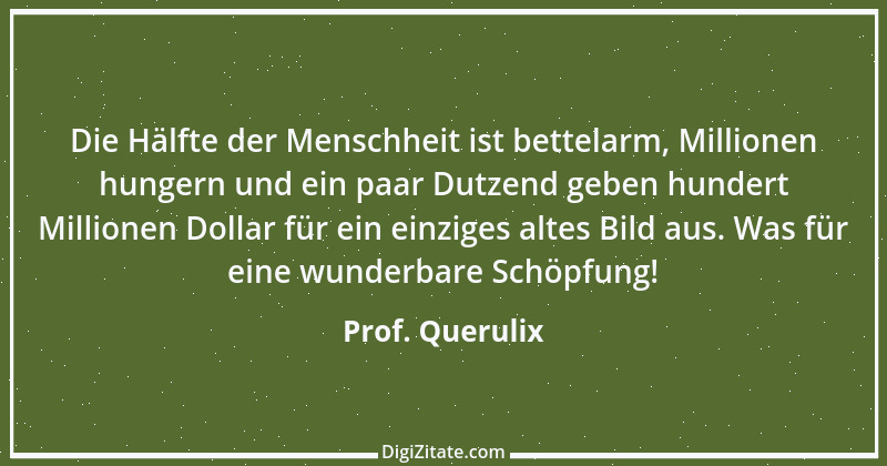 Zitat von Prof. Querulix 374