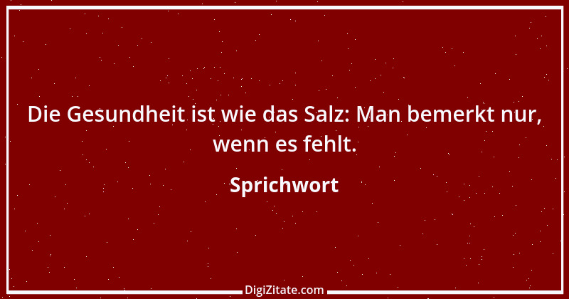 Zitat von Sprichwort 11074