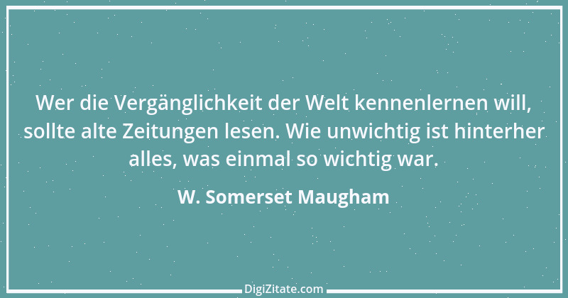 Zitat von W. Somerset Maugham 34