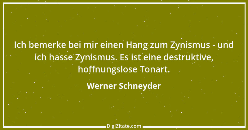 Zitat von Werner Schneyder 5