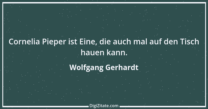 Zitat von Wolfgang Gerhardt 11