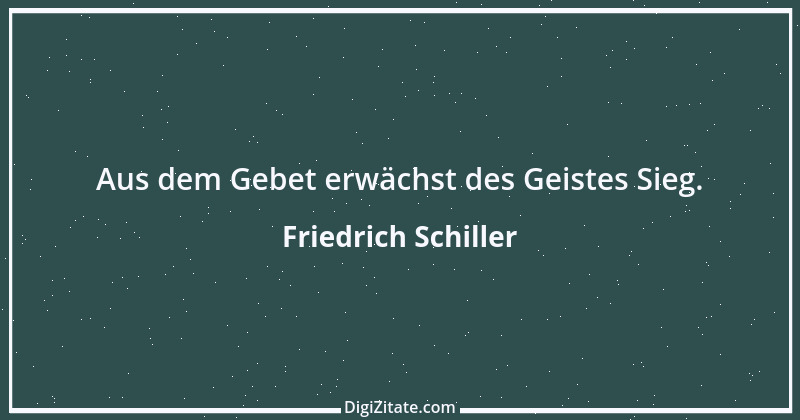 Zitat von Friedrich Schiller 1600