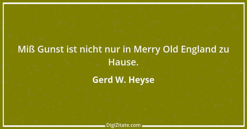 Zitat von Gerd W. Heyse 191