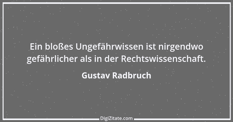 Zitat von Gustav Radbruch 3